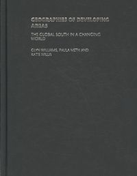 Produktbild: Geographies of Developing Areas: The Global South in a Changing World