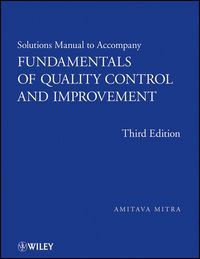 Produktbild: Fundamentals of Quality Control and Improvement, Solutions Manual