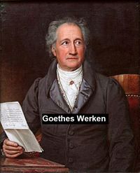 Bild vom Artikel Goethes Werken vom Autor Johann Wolfgang Goethe