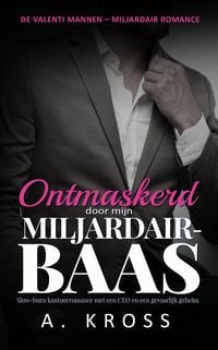 Produktbild: Ontmaskerd door mijn miljardair-baas