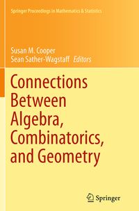 Produktbild: Connections Between Algebra, Combinatorics, and Geometry
