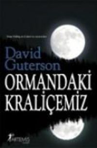 Bild vom Artikel Ormandaki Kralicemiz vom Autor David Guterson