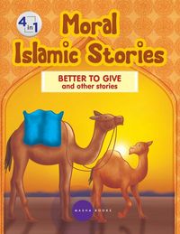 Produktbild: Moral Islamic Stories - Better to Give and other stories - 4 in 1