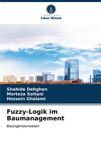 Produktbild: Fuzzy-Logik im Baumanagement