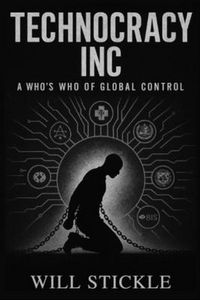 Produktbild: Technocracy Inc, A Who's Who of Global Control