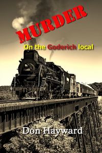 Produktbild: Murder on the Goderich Local