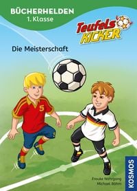 Produktbild: Teufelskicker, B&uuml;cherhelden 1. Klasse, Die Meisterschaft