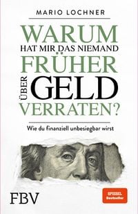 Produktbild: Warum hat mir das niemand fr&uuml;her &uuml;ber Geld verraten?