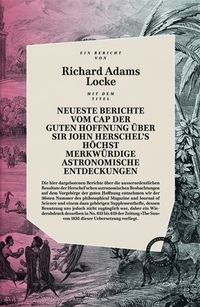 Produktbild: Neueste Berichte vom Cap der guten Hoffnung &uuml;ber Sir John Herschels h&ouml;chst merkw&uuml;rdige Astronomische Entdeckungen