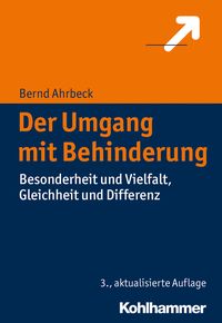 Bild vom Artikel Der Umgang mit Behinderung vom Autor Bernd Ahrbeck