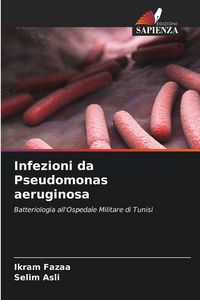 Produktbild: Infezioni da Pseudomonas aeruginosa