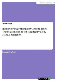 Produktbild: Riffkartierung entlang der Ostseite eines Transekts in der Bucht von Beau Vallon, Mah&eacute;, Seychellen
