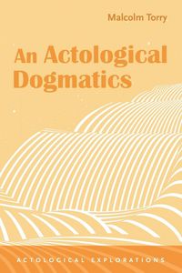 Produktbild: An Actological Dogmatics