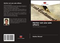 Produktbild: H&eacute;riter est une sale affaire