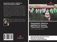 Produktbild: Population Metrics Applied to Enemy Population Studies