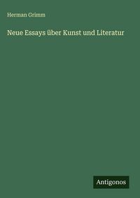 Produktbild: Neue Essays &uuml;ber Kunst und Literatur