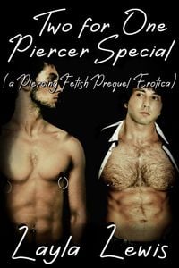 Produktbild: Two for One Piercer Special (a Piercing Fetish Prequel Erotica)