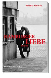 Hamburger Liebe von Marina Scheske
