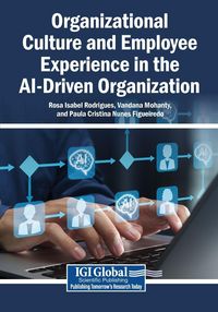 Produktbild: Organizational Culture and Employee Experience in the AI-Driven Organization