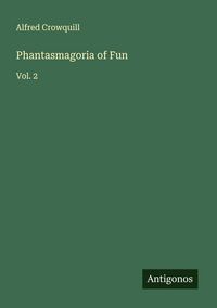 Produktbild: Phantasmagoria of Fun
