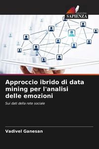 Produktbild: Approccio ibrido di data mining per l'analisi delle emozioni