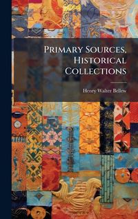 Produktbild: Primary Sources, Historical Collections
