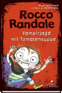 Bild vom Artikel Vampirjagd mit Tomatensuppe / Rocco Randale Bd.10 vom Autor Alan MacDonald