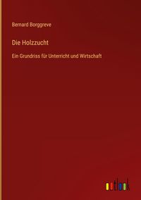 Produktbild: Die Holzzucht
