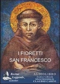 Produktbild: I fioretti di san Francesco. Audiolibro. CD Audio formato MP3