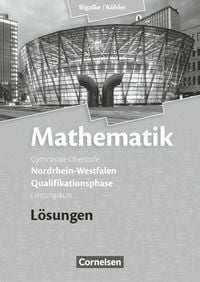 Produktbild: Bigalke/K&ouml;hler: Mathematik - Nordrhein-Westfalen - Ausgabe 2014 - Qualifikationsphase Leistungskurs