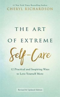 Produktbild: The Art of Extreme Self-Care
