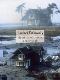 Produktbild: Andrei Tarkovsky - Elements of Cinema