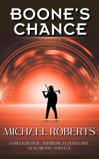 Produktbild: Boone's Chance (Blasser Reiter, #3.5)