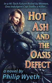 Bild vom Artikel Hot Ash and the Oasis Defect vom Autor Philip Wyeth