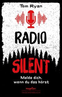Produktbild: Radio Silent - Melde dich, wenn du das h&ouml;rst