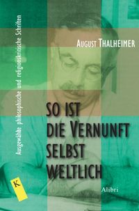 Produktbild: So ist die Vernunft selbst weltlich