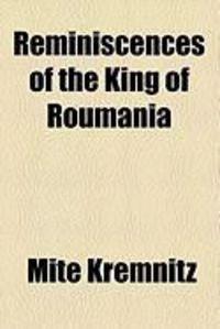 Produktbild: Reminiscences of the King of Roumania