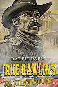 Produktbild: Jake Rawlins. die Verschw&ouml;rung