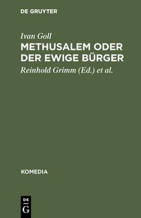 Produktbild: Methusalem oder Der ewige B&uuml;rger
