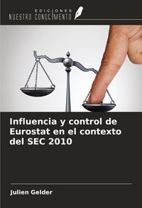 Produktbild: Influencia y control de Eurostat en el contexto del SEC 2010