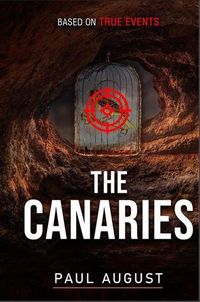 Produktbild: The Canaries (The Kim Moreno Chronicles, #1)