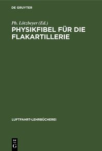 Produktbild: Physikfibel f&uuml;r die Flakartillerie