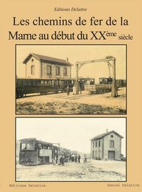 Produktbild: Les Chemins de Fer de la Marne au Debut du Xxe Siecle