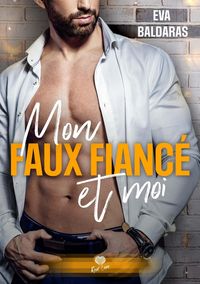 Produktbild: Mon Faux Fiance et Moi