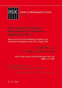 Produktbild: IFLA Cataloguing Principles: Steps towards an International Cataloguing Code, 3