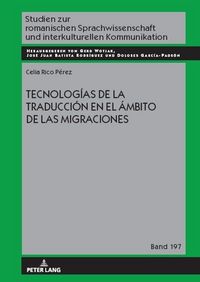 Produktbild: Tecnolog&iacute;as de la traducci&oacute;n en el &aacute;mbito de las migraciones