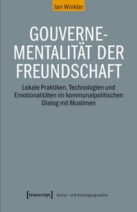 Produktbild: Gouvernementalit&auml;t der Freundschaft
