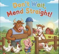Produktbild: Don't Wait Mend Straight