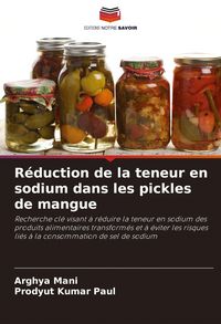 Produktbild: R&eacute;duction de la teneur en sodium dans les pickles de mangue