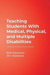 Produktbild: Teaching Students With Medical, Physical, and Multiple Disabilities